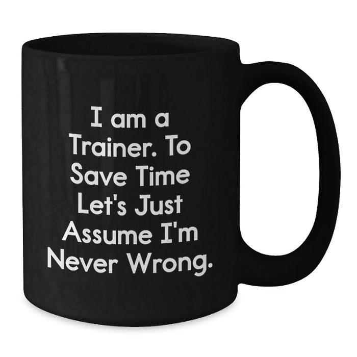 Funny Trainer Mug Gifts from Friends for Men on Birthday Unique Occasions - Additional