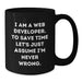 Funny Web Developer Gifts - I'm Never Wrong Black Coffee Mug for Men, Unique Father's Day Unique Gifts from Family to Father, Web Developer Lover Mug - Additional