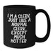 Clerk Gifts, Funny Quote, Black Coffee Mugs for Graduation, Gifts from Friends, Gifts for Clerks - Additional