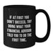 Gifts from Men for Financial Advisor Friends and Colleagues, Funny Black Coffee Mug, Inspirational Quote for Financial Advisor, Perfect for Mother's Day Unique Gifts - Additional