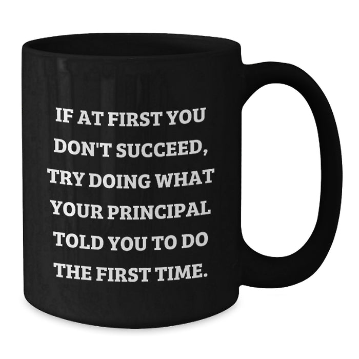 Funny Principal Gifts for Men Graduation Unique Black Coffee Mugs Gifts from Friends - Additional