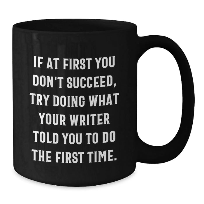 Funny Writer Gifts for Writer - Birthday Unique Gifts from Friends - Funny Black Coffee Mug, Inspirational Quote, Writer Enthusiast Gifts - Additional