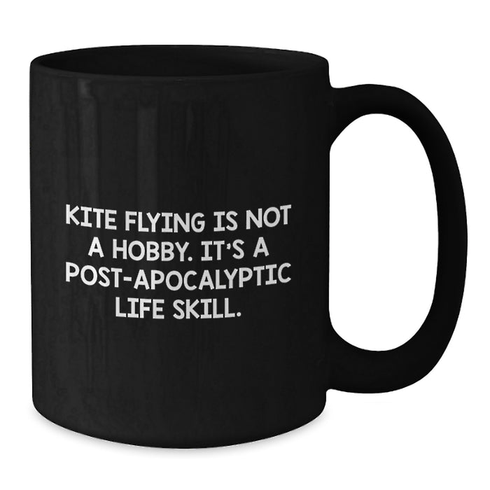 Funny Kite Flying Post-apocalyptic Life Skill Black Coffee Mugs for Kite Enthusiasts Gifts from Friends, Family, Coworkers, Graduation Unique Gifts for Men, Women, Kite Flying Lovers - Additional