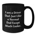 Funny Driver Dad Gifts from Family for Driver Graduation Unique Coffee Mugs Black, I Am A Driver Dad. Just Like A Normal Dad Except Much Cooler. - 11oz or 15oz Black Ceramic Coffee Mug - Additional