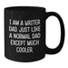 Funny Writer Gifts from Dad's Unique Black Coffee Mug - Graduation Unique Gifts for Writers - Additional