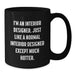 Funny Interior Designer Gifts from Friends for Men - Black Coffee Mug, 'I'm An Interior Designer' - Additional