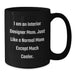 Gifts from Friends for Interior Designer Mom Unique Black Coffee Mugs I'm An Interior Designer Mom Just Like A Normal Mom Except Much Cooler - Additional
