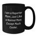 Funny Reporter Mom Graduation Gift, Black Coffee Mug for Reporter Women, Gifts from Friends to Reporter - Additional
