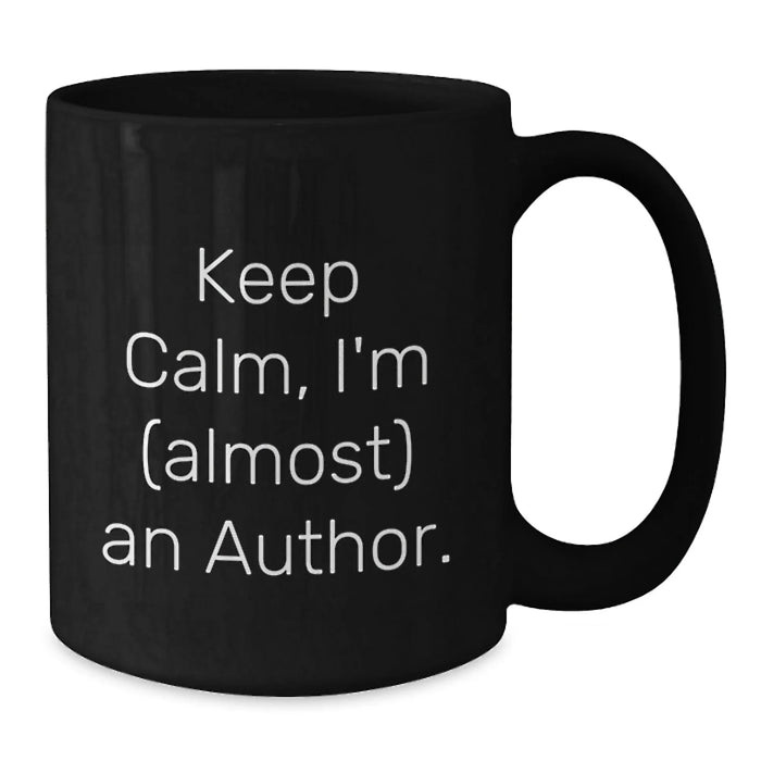 Funny Author Quotes Gifts from Men to Women Friends Family - Christmas Unique Author Black Coffee Mugs - Additional