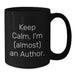Funny Author Quotes Gifts from Men to Women Friends Family - Christmas Unique Author Black Coffee Mugs - Additional