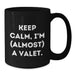 Funny Valet Gifts from Mom, Black Coffee Mug - Keep Calm, I'm Almost A Valet - Unique Graduation Gifts for Valet Men - Additional