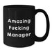 Funny Manager Gifts, Amazing F--king Manager Quote on Black Coffee Mug, Birthday Unique Gifts from Friends to Manager, 11oz or 15oz Capacity, Microwave and Dishwasher Safe - Additional