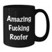 Roofer Inspired Funny Black Coffee Mugs Gifts from Friends for Men, Women, Roofer, or Coworkers, Perfect Unique Graduation Unique Gifts - Additional