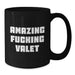 Funny Valet Gifts, Black Coffee Mug for Valet, 'Amazing F--king Valet' Quote, Gifts from Friends, Unique Graduation Gifts for Him - Additional