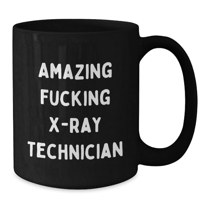 Funny X-Ray Technician Birthday Unique Gifts from Friends for Amazing X-Ray Techs, Black Coffee Mug - Additional