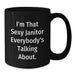 Funny Janitor Gifts for Graduation, Black Coffee Mug, 'I'm That Sexy Janitor Everybody's Talking About' - Additional