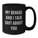 Funny Bengal Cat Gifts from Men to Bengal Cat Lovers - My Bengal And I Talk Shit About You Black Coffee Mug for Christmas Unique Gifts - Additional