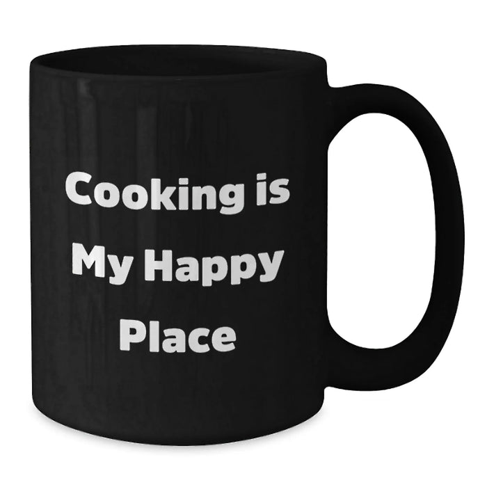 Funny 'Cooking Is My Happy Place' Black Coffee Mug for Cooking Enthusiasts Gifts from Friends, Family, or Coworkers - Unique Graduation Gifts for Men, Women, and Friends - Additional