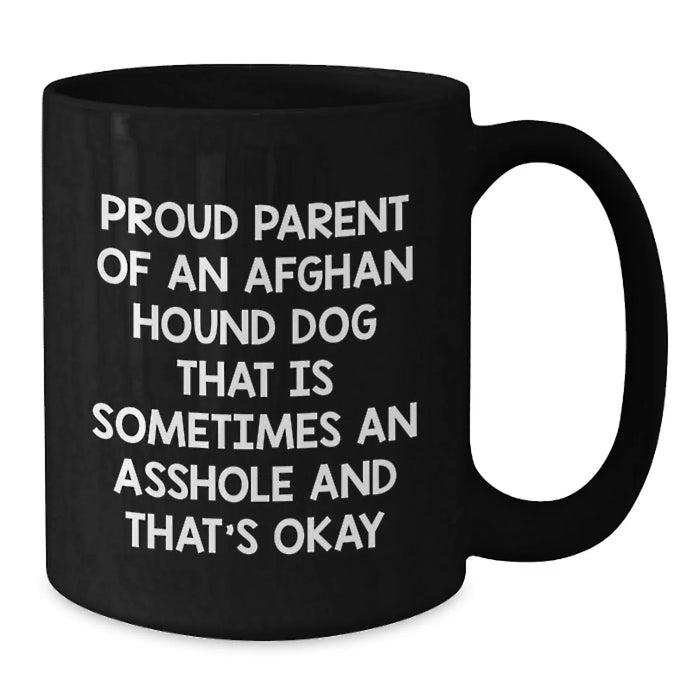 Funny Afghan Hound Dog Gifts from Proud Parents - Black Coffee Mug, Birthday Unique Presents for Men, Women, Family, and Friends - Additional