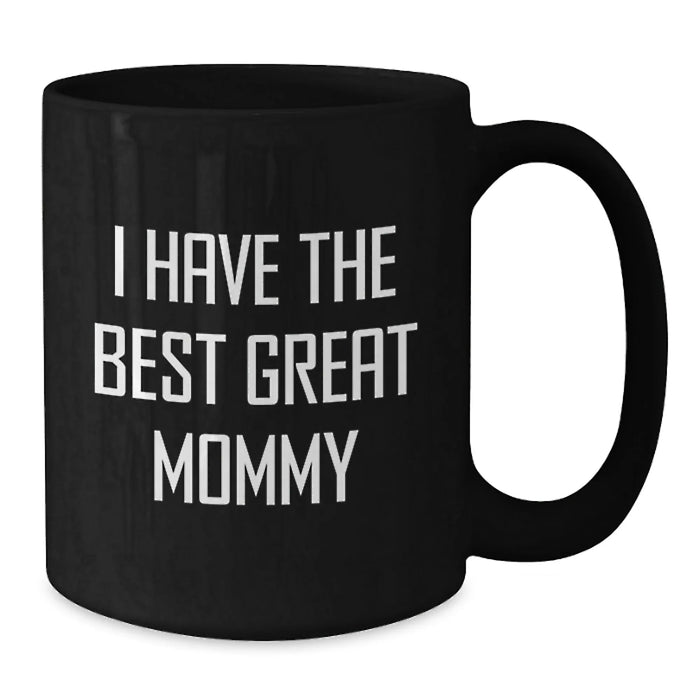 Funny Mommy Gifts from Family for Mommy Black Coffee Mug Great Mommy Christmas Unique Mugs - Additional
