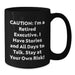 Executive Retiree Funny Coffee Mug Gift for Graduation - Unique Black Ceramic Mug for Men or Women Colleagues Friends Family - Caution: I'm A Retired Executive. - Additional