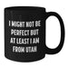 Utah Proud Gifts from Friends Black Coffee Mugs, Funny Quote 'I Might Not Be Perfect But At Least I Am From Utah' Gifts for Utah Residents, Birthday Unique Gifts from Men to Women - Additional