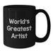 Funny Quote Black Coffee Mug, Ideal Gift for Artist Friends and Family, Unique Christmas Unique Gifts from Women to Men - Additional