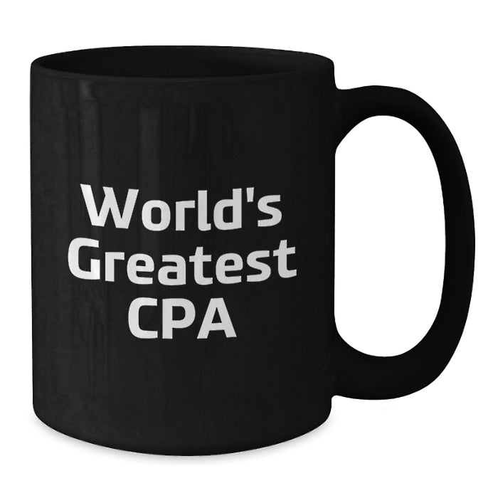 World's Greatest CPA Christmas Unique Gift Black Coffee Mugs Funny Quote for CPAs from Friends - Additional