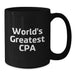World's Greatest CPA Christmas Unique Gift Black Coffee Mugs Funny Quote for CPAs from Friends - Additional
