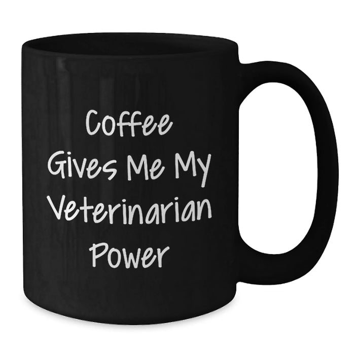 Funny Veterinarian Quotes Black Coffee Mug Gifts for Veterinarian Friends from Men - Additional