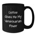 Funny Veterinarian Quotes Black Coffee Mug Gifts for Veterinarian Friends from Men - Additional