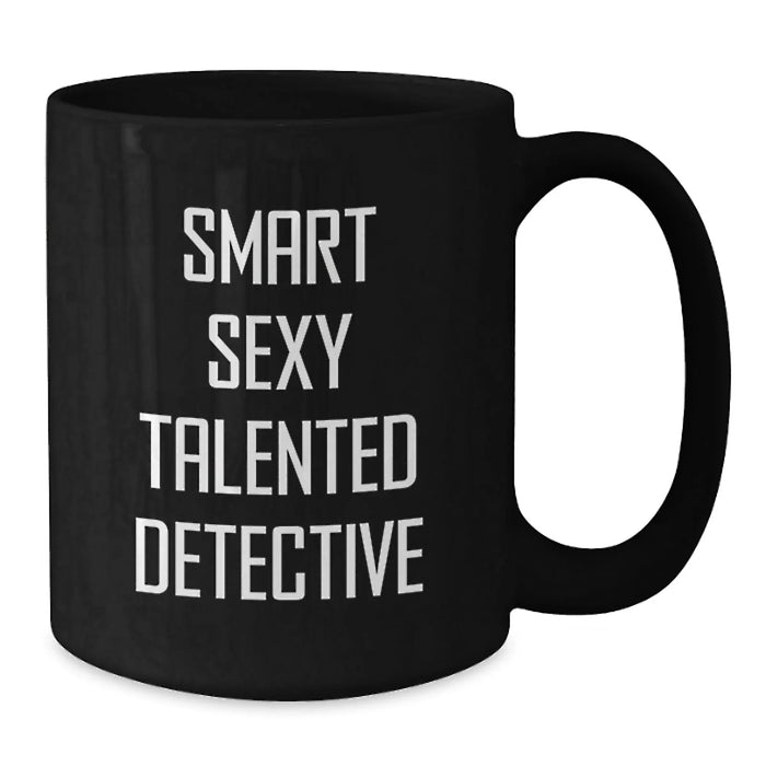 Funny Smart Sexy Talented Detective Gifts from Friends for Detective Men Christmas Unique Gifts - Additional