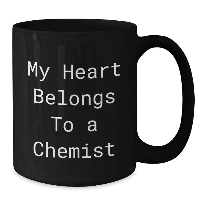 Funny Chemist Gifts from Friends to Chemist Black Coffee Mug My Heart Belongs To A Chemist this Christmas - Additional