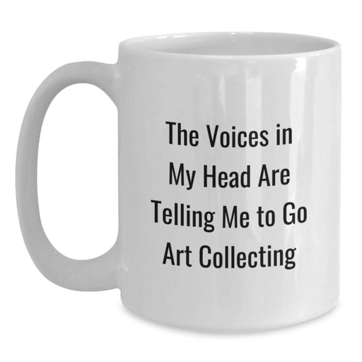 Funny Art Collecting White Coffee Mug Gifts for Art Lovers from Friends - Main