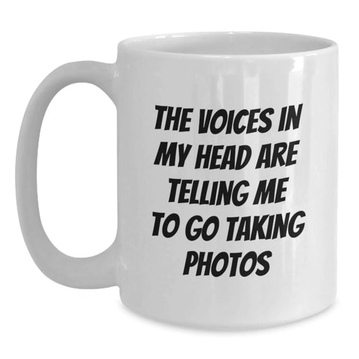 Funny Taking Photos Quote White Coffee Mugs for Birthday Unique Gifts from Friends to Photography Lovers, 11oz or 15oz Capacity, Ceramic, Microwave and Dishwasher Safe - Main