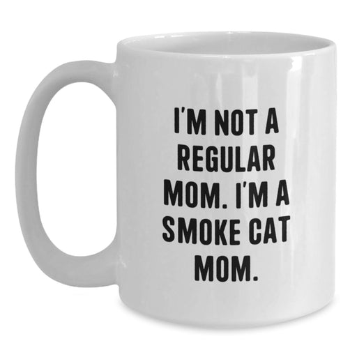 Smoke Cat Mom Funny Gifts, White Coffee Mug Christmas Memorable Presents for Smoke Cat Enthusiasts, Unique Gifts from Friends to Family - Main