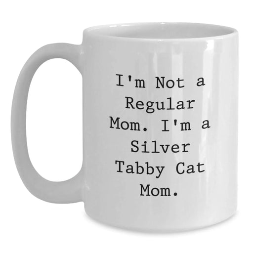 Christmas Unique Gifts for Silver Tabby Cat Moms, Funny Quote White Coffee Mug, Gifts from Family to Friends, 11oz or 15oz Capacity - Main