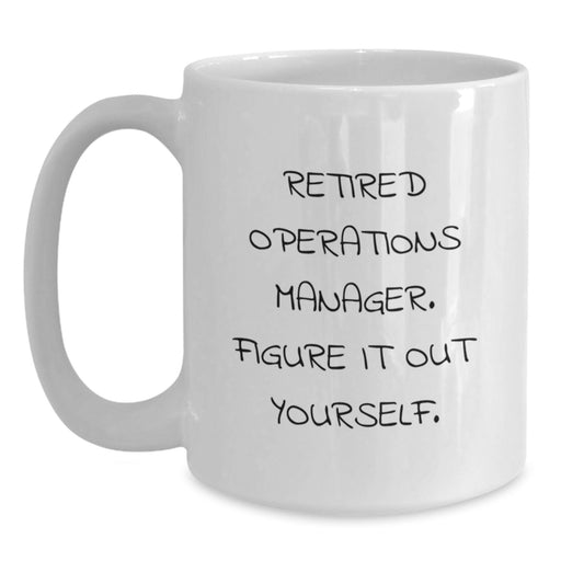 Funny Operations Manager Gifts - White Coffee Mug, Unique Christmas Unique Gifts from Friends, Coworkers, or Family to Operations Manager - Main