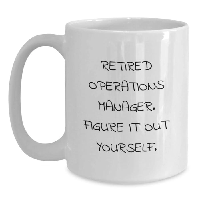 Funny Operations Manager Gifts - White Coffee Mug, Unique Christmas Unique Gifts from Friends, Coworkers, or Family to Operations Manager - Main