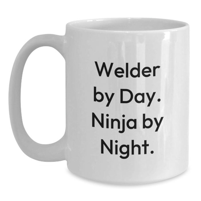 Welder Christmas Unique Gifts from Friends, Unique Funny White Coffee Mugs for Men, Inspirational Quote 'Welder By Day. Ninja By Night.' - Main