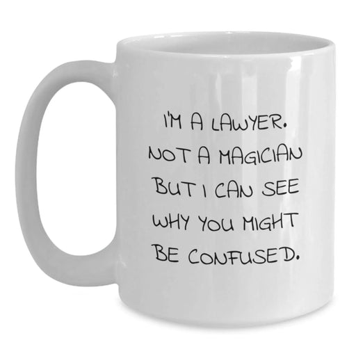 Funny Lawyer Gifts for Men, White Coffee Mug, I'm A Lawyer Not A Magician, Christmas Unique Presents from Friends and Family - Main
