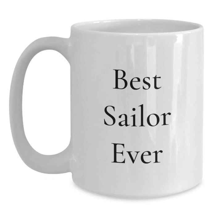 Funny White Coffee Mugs for Sailor Lovers, Best Sailor Ever Gifts from Friends and Family for Valentine's - Main