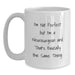 Funny Neurosurgeon Gifts, I'm Not Perfect But I'm A Neurosurgeon And That's Basically The Same Thing White Coffee Mug, Graduation Unique Gifts from Family to Neurosurgeon - Main