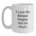 Bengal Cat Lovers Gifts from Friends and Family - I Love My Bengal, People Not So Much Christmas Unique Mugs - Main