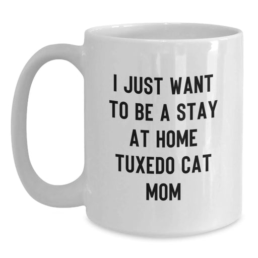 Funny Tuxedo Cat Mom White Coffee Mug Gifts from Family, Friends, or Loved Ones, Perfect for Tuxedo Cat Enthusiasts on Birthday - Main