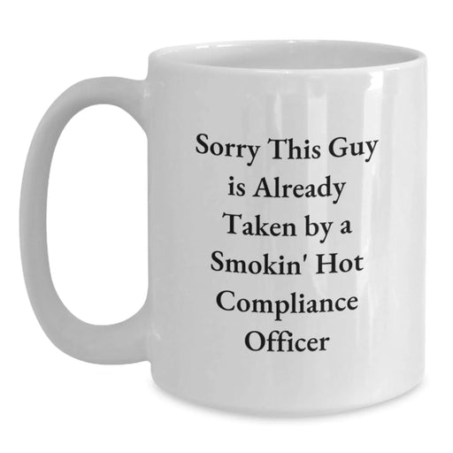 Funny Compliance Officer Gifts for Men - White Coffee Mug - Gifts from Friends to Smokin' Hot Compliance Officer at Christmas - Main