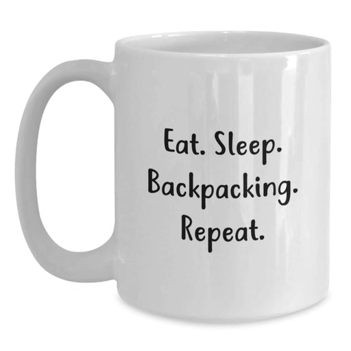 Funny Backpacking Gifts for Men and Women - White Coffee Mug with Eat. Sleep. Backpacking. Repeat. Quote, Perfect for Christmas Unique Offers - Main