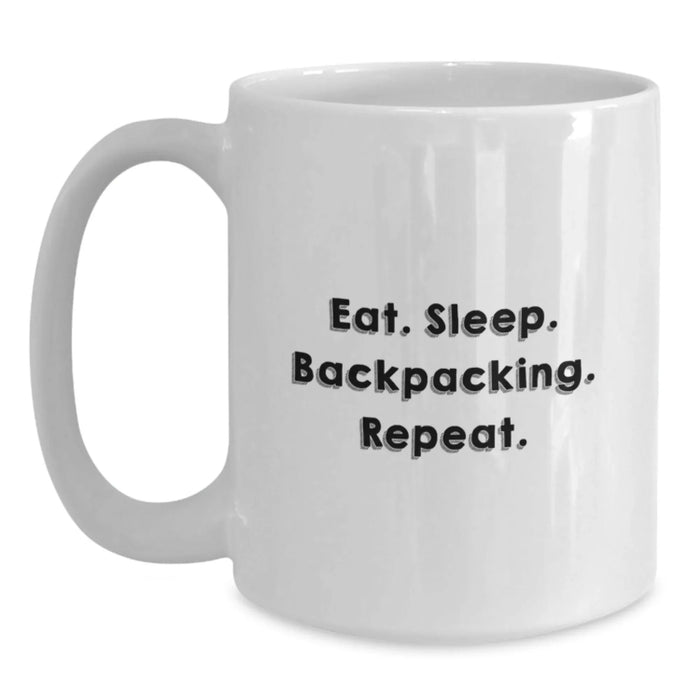 Funny Backpacking Gifts for Men, 'Eat. Sleep. Backpacking. Repeat.' White Coffee Mug, Personalized Christmas Unique Gifts for Backpacking Lover Friends - Main