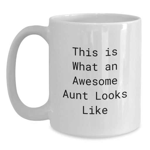 Gifts from Family Members, Funny Aunt Quotes, White Coffee Mugs for Aunt's Birthday Unique Gifts - Main