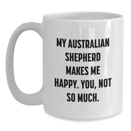 Funny Australian Shepherd Dog Gifts for Australian Shepherd Dog Lovers, White Coffee Mug for Birthday Unique Gifts from Friends - Main